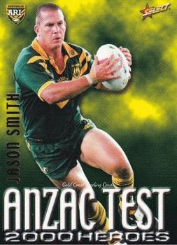 2000 Select - Anzac Test Heroes #A5 Jason Smith Front